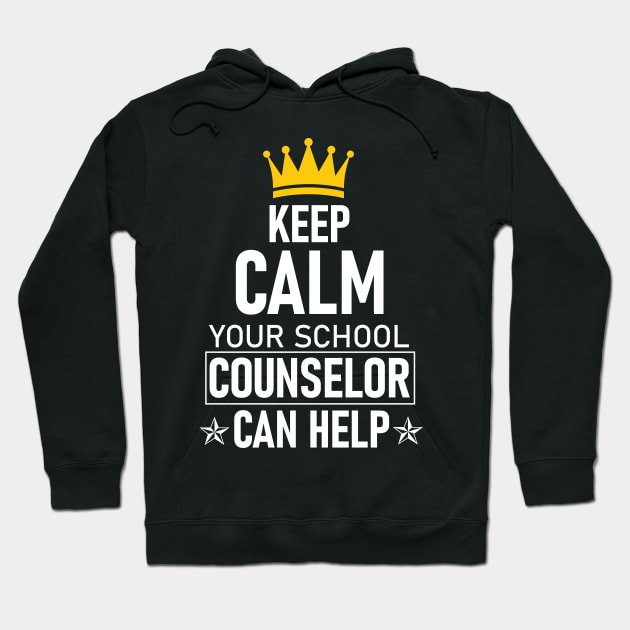 Keep calm your school counselor can help  Teacher Hoodie by Caskara